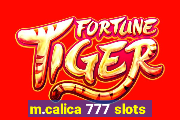 m.calica 777 slots